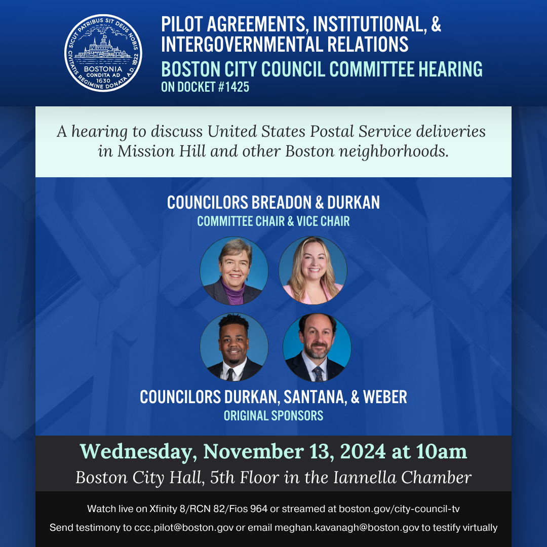 Hearing to discuss United States Postal Service deliveries in Mission Hill and other Boston neighborhoods on Weds, 10/8/24 at 10am