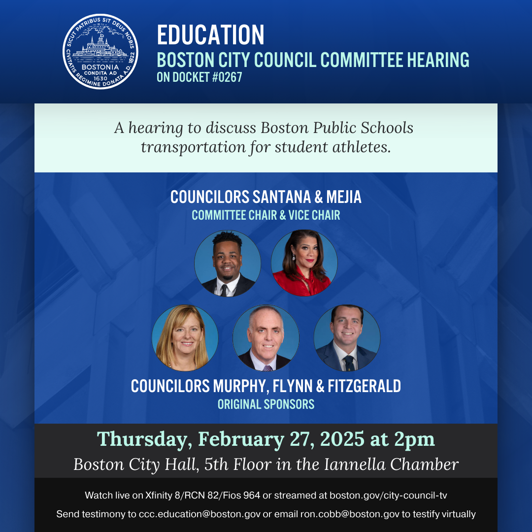 Hearing to discuss Boston Public Schools transportation for student athletes.on Thurs, 2/27/25 at 2pm 